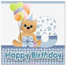 Birthday Card For 8 Year Old Boy Happy 8th Birthday Wishes For 8 Year Old Boy Or Girl Happy 8th Birthday Birthday Wishes Birthday Wishes For Daughter