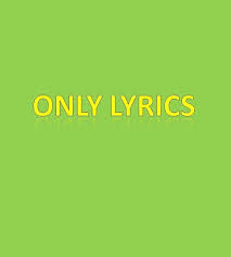 Play a song, display the lyrics. Only Lyrics For Android Apk Download