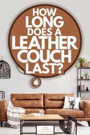 Go to your local store and buy a leather sofa cleaning solution and remove hair dye from it. How Long Does A Leather Couch Last Home Decor Bliss