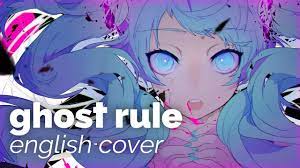 Ghost Rule ♡ English Cover【rachie】ゴーストルール - YouTube
