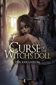 Curse Of The Witch S Doll 2018 Moviemeter Nl Horrorfilms Horror Movie Posters Volledige Films