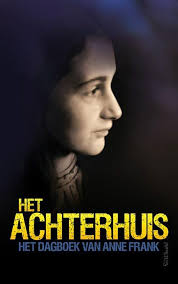 Het Achterhuis Het Dagboek Van Anne Frank Anne Frank Boeken Boekenlijsten