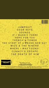текст песни Twenty One Pilots Nico And The Niners Twenty One Pilots New Album Trench 2018 Twenty One Pilots Aesthetic One Pilots Twenty One Pilots