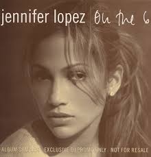 On the 6 je debitantski album američke pjevačice, porijeklom portorikanke, jennifer lopez. Jennifer Lopez On The 6 1999 Vinyl Discogs