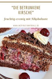 Torte Die Betrunkene Kirsche Rezept Fur Fruchtig Cremigen Kuchen Lebensmittel Essen Lecker Leckere Torten