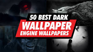 Download our free software and turn videos into your desktop wallpaper! Top 50 Best Dark Wallpaper Engine Wallpapers 1 Youtube
