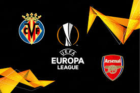 Villarreal Vs Arsenal Europa League Prediction Match Preview