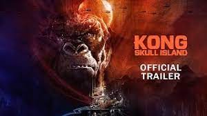 The work of the american the movie kong: Kong Skull Island Rise Of The King Official Final Trailer Youtube