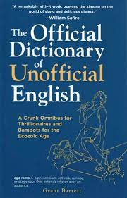 The rooms were not very large. Official Dictionary Of Unofficial English A Way With Words