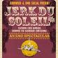 Jerk Du Soleil - Music Farm, 32 Ann St Event Image