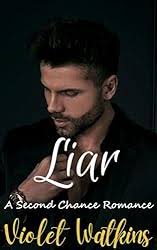Amazon.co.jp: Liar: A Small Town Second Chance Romance (Palmer: Short and  Spicy Small Town Romances Book 2) (English Edition) eBook : Watkins,  Violet: Kindleストア