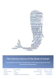 Most modern scholars, other than conservative ones, reject the traditional belief that jonah wrote the book. Pdf The Literary Genre Of The Book Of Jonah