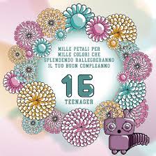 Auguri Compleanno 16 Anni Auguri Di Buon Compleanno