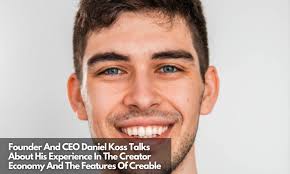 Founder And CEO Daniel Koss Talks About His Experience In The Creator  Economy And The Features Of Creable