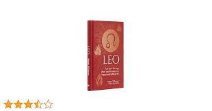 Leo: Let Your Sun Sign Show You the Way to a Happy and Fulfilling Life  (Arcturus Astrology Library): Williamson, Marion, Carruthers, Pam:  9781398808607: Amazon.com: Books