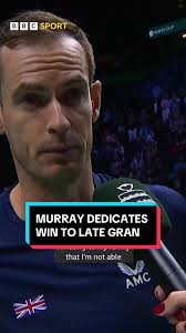 Remembering Andy Murray's Emotional Tribute to His Late Grandmother