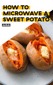 You Can Bake An Incredible Sweet Potato In Your Microwave In Five Minutes Flat Recipe Cooking Sweet Potatoes Sweet Potato Recipes Baked Microwave Sweet Potato