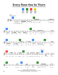 The song every rose has its thorn.' this phrase grew all the more famous after the famous singer of the band poison, bret michaels composed a song around this phrase in response to a failed love affair. Every Rose Has Its Thorn Sheet Music Poison Chordbuddy