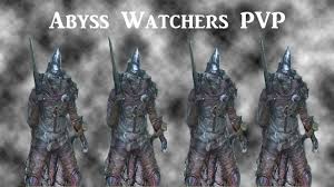 The perfect darksouls abysswatchers weapons animated gif for your conversation. Abyss Watchers Pvp Dark Souls 3 Youtube