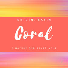 Coral Color Baby Name Baby Names Irish Baby Names Names With Meaning