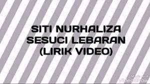 Lebaran… terasa kesayuan lebaran… takbir bersahutan lebaran… memuji keagungan bergema suara syukuri nikmat tuhan. Lagu Raya Sesuci Lebaran Lirik Siti Nurhaliza Youtube