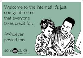 Image result for welcome to the internet meme
