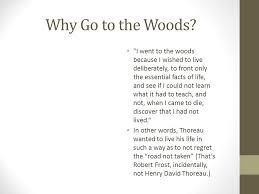 Thoreau And Walden I Went To The Woods Henry David Thoreau Born 1817 To A Pencil Manufacturer And His Wife Died 1862 Of Tuberculosis An American Ppt Download