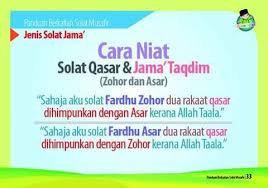 Ternyata melakukan sholat jamak tidak boleh sembarangan, lo! Solat Jama Cara Niat Solat Qasar Jama Taqdim Zohor Asar Allah Jenis