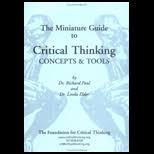 This miniature guide, which has sold more than half a million copies, is widely used in teaching and learning in persona. Miniature Guide To Critical Thinking Concepts And Tools Rev Edition 9780944583104 Textbooks Com