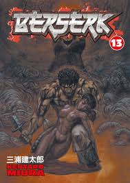 For fans of the manga berserk and its adaptations. Berserk Volume 13 By Kentaro Miura 9781593075002 Penguinrandomhouse Com Books