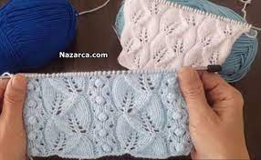Nohutlu Yapraklar Orgu Modeli Tarifi Nazarca Com Baby Knitting Patterns Orgu Orgu Desenleri