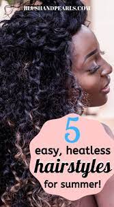 5 Easy Heatless Hairstyles Blush Pearls Heatless Hairstyles Short Thin Hair Summer Hairstyles