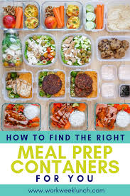 Check spelling or type a new query. How To Find The Right Meal Prep Containers For You Workweek Lunch