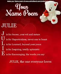 Acrostic Name Poem Acrostic Poem For Your Name Julie The One Everyone Loves J Is For Jocose Your Wit And Nature U Is For Unpretent Acrostic Poems Names