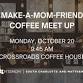 Make A Mom Friend | Free Coffee Meetup for Mamas event image