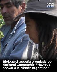 🌿 Bióloga chaqueña premiada por National Geographic: "Hay que apoyar a la  ciencia argentina" 🧬🌎 🧠 La investigadora Micaela Camino fue reconocida  con el Premio National Geographic/Buffett al Liderazgo en Conservación, un