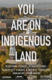 Acknowledging the land is the process of deliberately naming that this is indigenous land and indigenous people have rights to this land. University Of Connecticut Land Acknowledgement Statement Office For Diversity And Inclusion