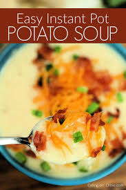 Instant Pot Loaded Baked Potato Soup Ready In Only 10 Minutes Recipe Instant Pot Dinner Recipes Cheesy Potato Soup Baked Potato Soup