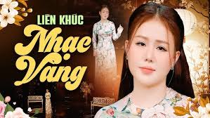 Liên Khúc Nhạc Vàng Mới Nhất 2024