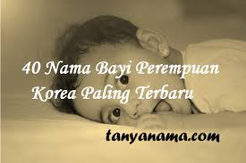 Adiba merupakan rekomendasi nama bayi perempuan yang memiliki makna indah. 40 Nama Bayi Perempuan Korea Paling Terbaru Tanya Nama