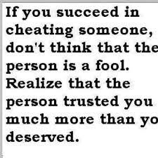 See all 301 categories on you. Quotes And Sayings If You Succeed In Cheating Someone Betrayal Quotes Infidelity Quotes Love Quotes For Her