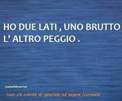 Frasi Non C è Niente Di Speciale Ad Essere Normale Immagini Pin Di Marika Di Su Io E Gli Altri Citazioni Sull Amore Citazioni Manifesti Divertenti