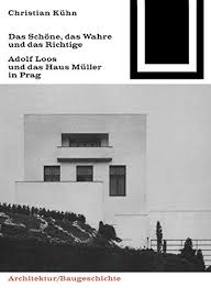 Haus müller is at haus müller. Das Schone Das Wahre Und Das Richtige Adolf Loos Und Das Haus Muller In Prag Bauwelt Fundamente Kuhn Christian Amazon De Bucher