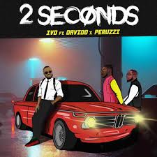 Download Ivd Ft Davido Peruzzi 2 Seconds Mp3 Illuminaija