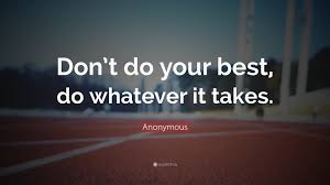 Imagine dragons & jorgen odegard — whatever it takes (jorgen odegard remix) (новинки осени 2017). Anonymous Quote Don T Do Your Best Do Whatever It Takes