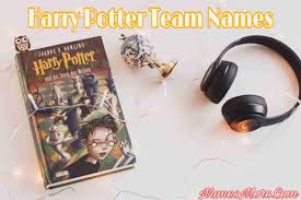 Time to prove your geek status. Harry Potter Team Names 2021 Best Impactful Magical Clever Cool