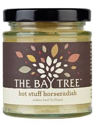 Colman's horseradish sauce is a great addition to steak or pork roasts. Hot Stuff Horseradish The Bay Tree