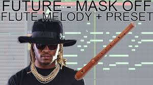 Mask Off Flute Preset Melody Future Fl Tutorial Youtube