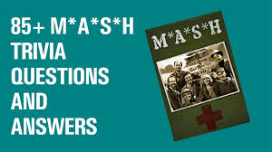 We're about to find out if you know all about greek gods, green eggs and ham, and zach galifianakis. 85 Mash Trivia Questions And Answers