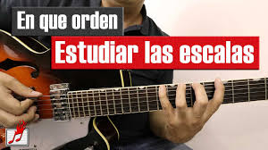 En Que Orden Debes Estudiar Las Escalas En La Guitarra Lecciones De Guitarra Canciones De Guitarra Tocar La Guitarra